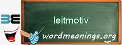 WordMeaning blackboard for leitmotiv